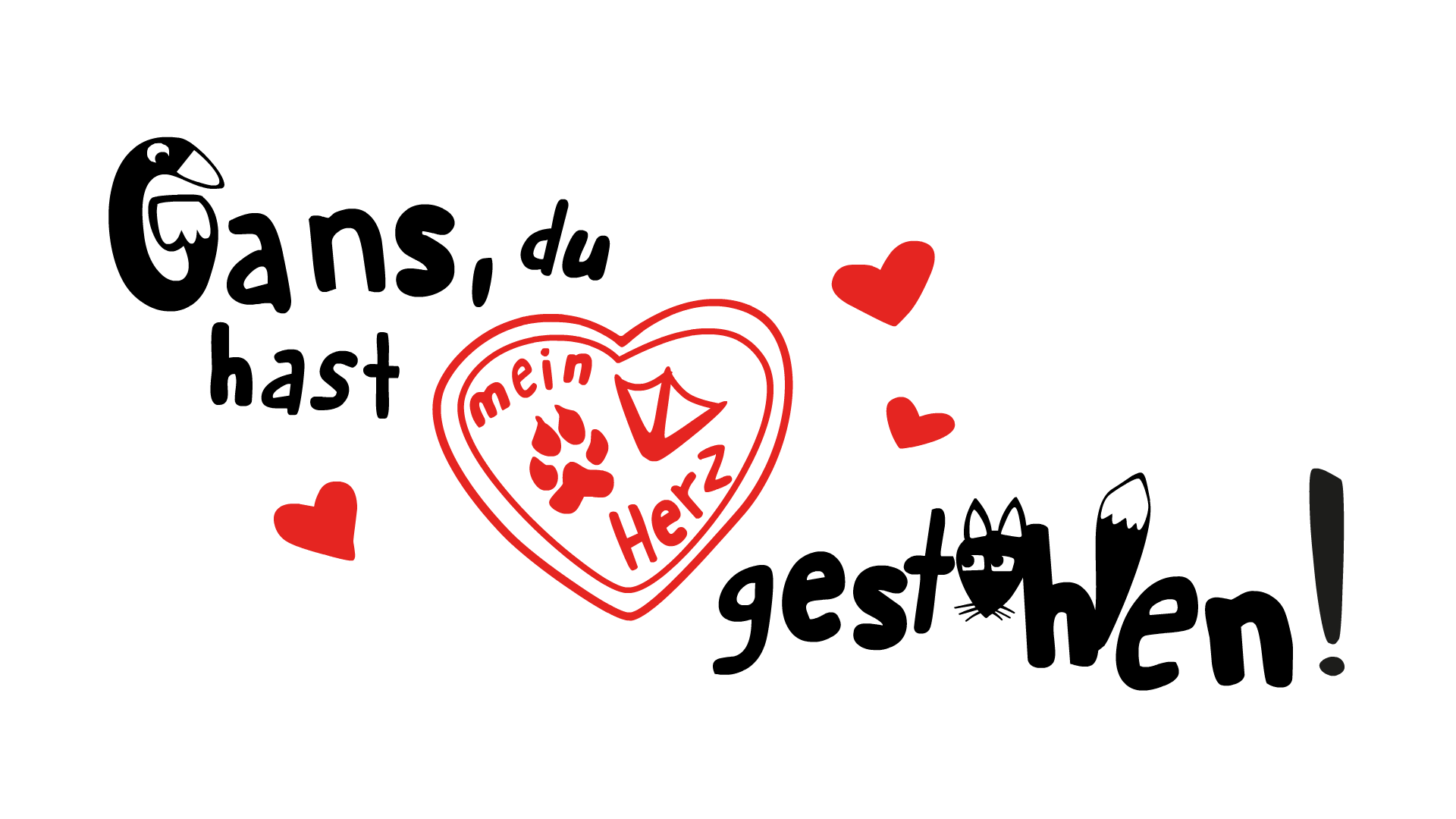 German play title Gans du hast mein Herz gestohlen with goose, fox and heart doodles